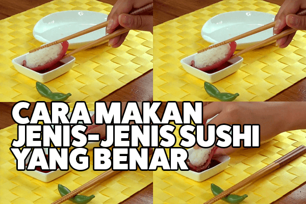 cara makan sushi yang benar